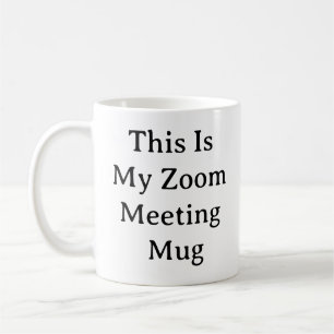 Work From Home Mug – Funny Zoom Meeting Coffee Cup
