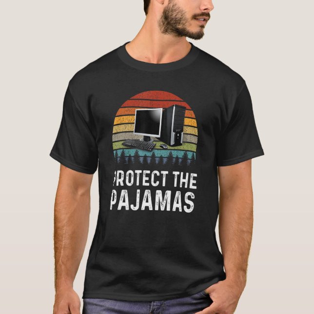   Work From Home Protect The Pyjamas Virtual Emplo T-Shirt (Front)