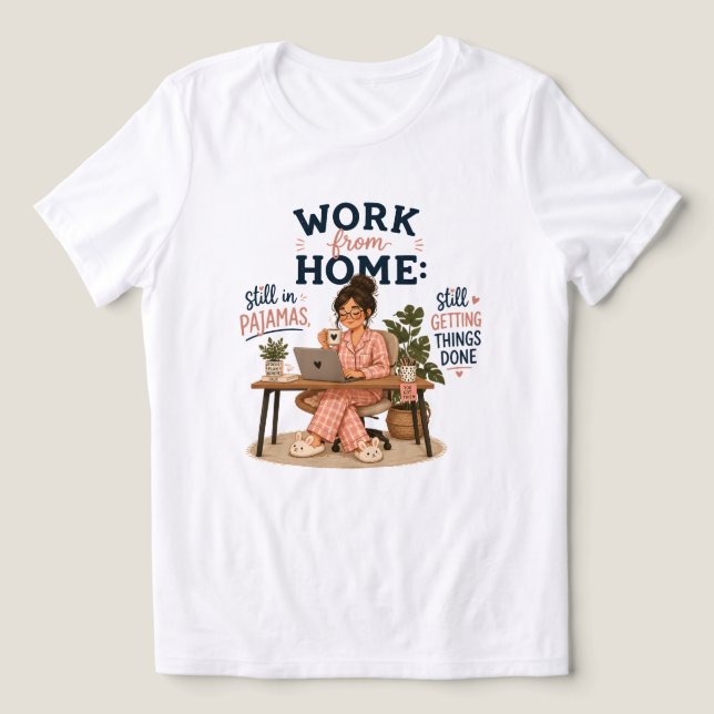 Work from home still in pyjamas Tri-Blend shirt (Design Front)