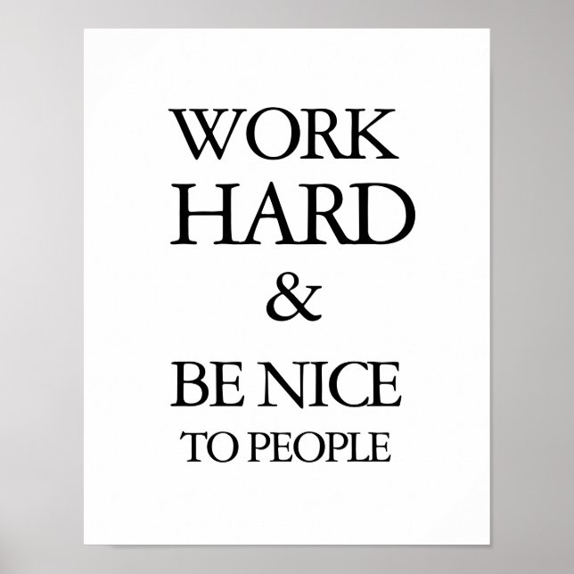 Work Hard and Be Nice Print (Front)