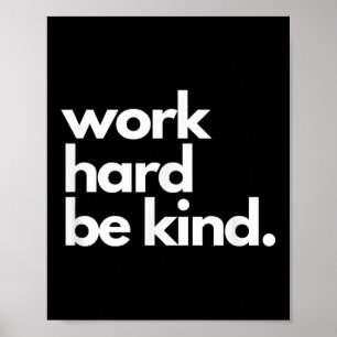 Work Hard Be Kind Insrational Motivational Workout Poster