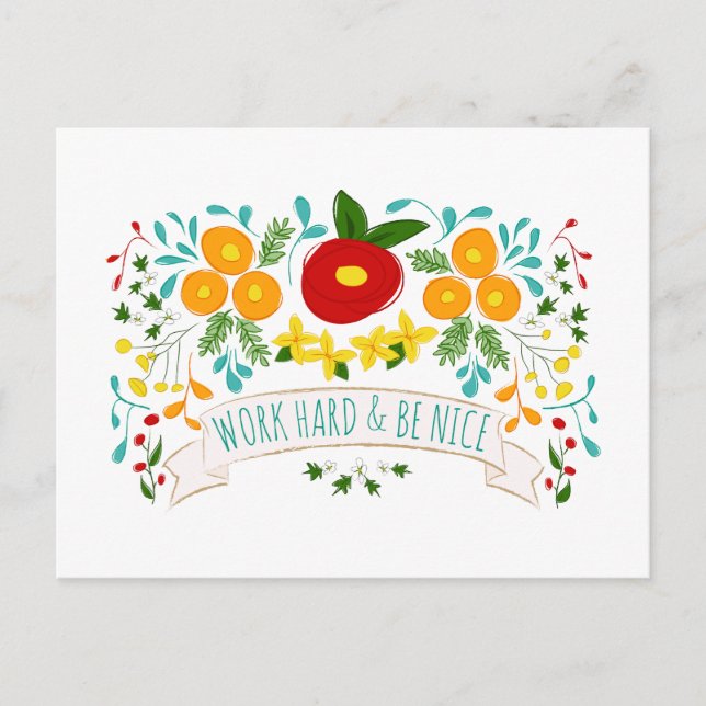 Work Hard, Be Nice Postcard (Front)