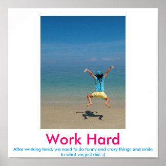 Work Hard demotivational poster