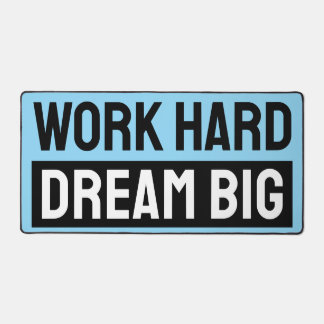 work hard dream big blue desk mat
