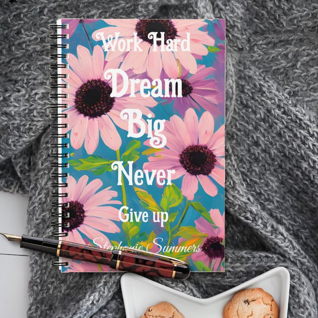 Work Hard Dream Big Floral Daisy Inspiration Adult Notebook (Creator Uploaded)