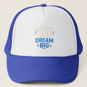Work Hard Dream Big Motivational Quote Hat