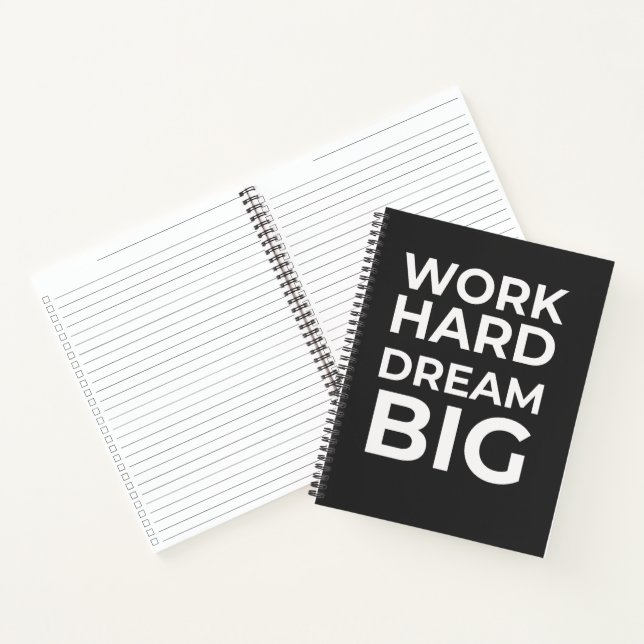 Work Hard Dream Big Spiral Notebook (Inside)
