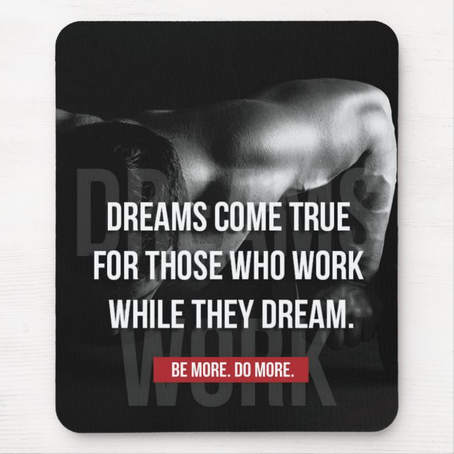 Work Hard - Dreams Come True - Gym Motivational Mouse Mat (Front)