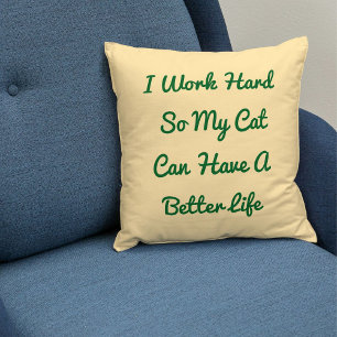 Work Hard For Cat Funny Quote Personalised Beige Cushion
