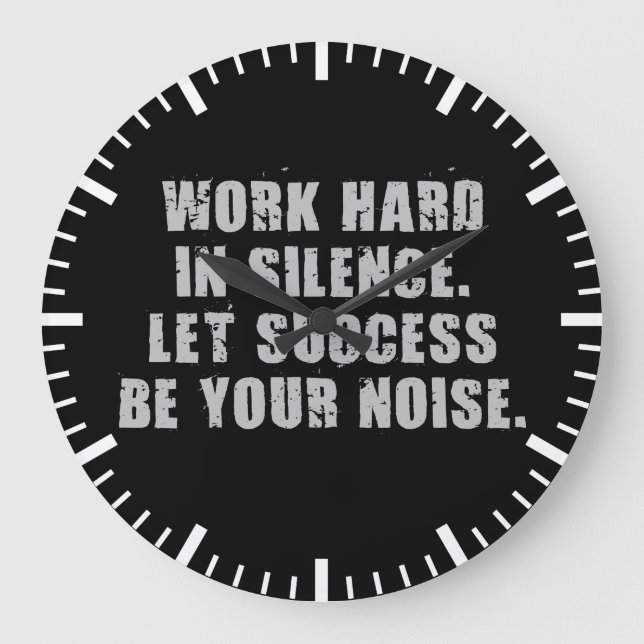Work Hard In Silence - Let Success Be Your Noise Large Clock (Front)