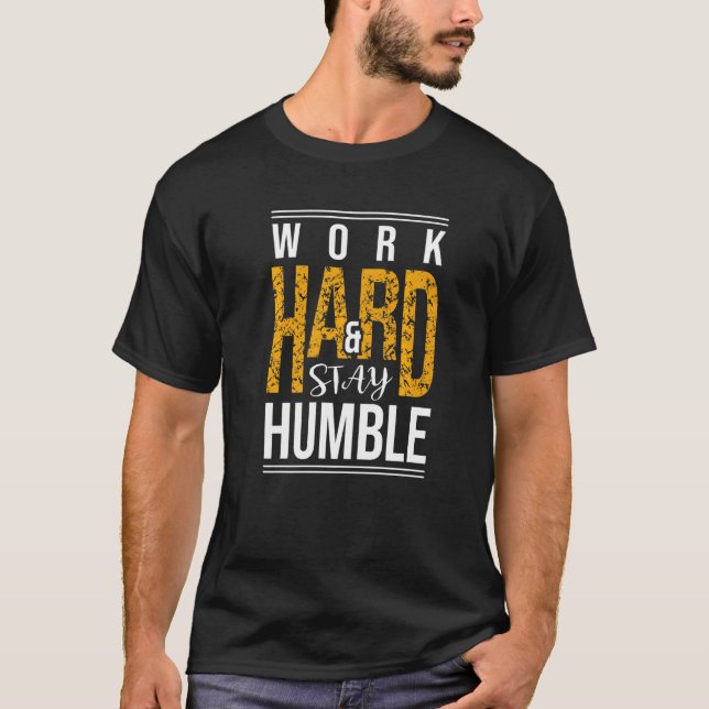 Work Hard Inspirational Quotes  Tee  Cool Quotes (Front)