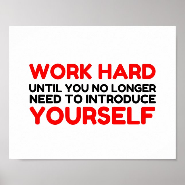 WORK HARD INTRODUCE YOURSELF POSTER (Front)