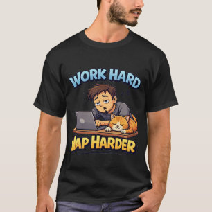 Work Hard Nap Harder Cat Funny Motivational Cartoo T-Shirt