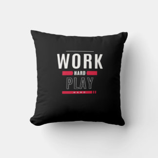Work Hard Play Hard Classic Viral Cushion