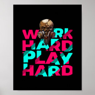 Work Hard Play Hard Skull Motivation Essential Poster