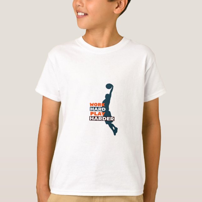 Work Hard Play So Hard Basketball Player Classic T-Shirt (Front)