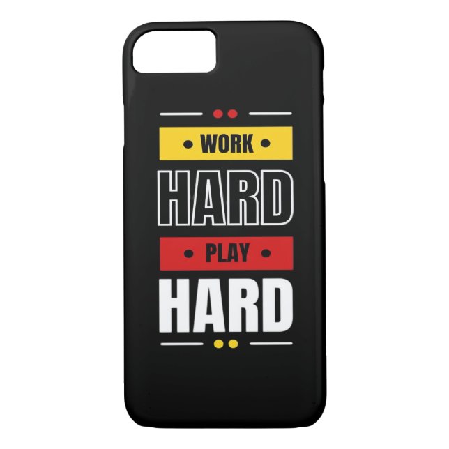 Work Hard Play so Hard Case-Mate iPhone Case (Back)