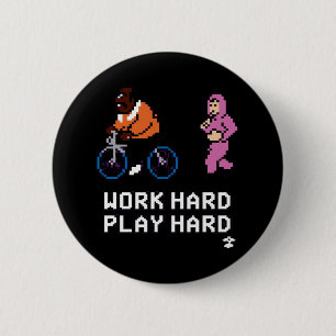 Work Hard Play so Hard - Cloud Nine Classic 6 Cm Round Badge