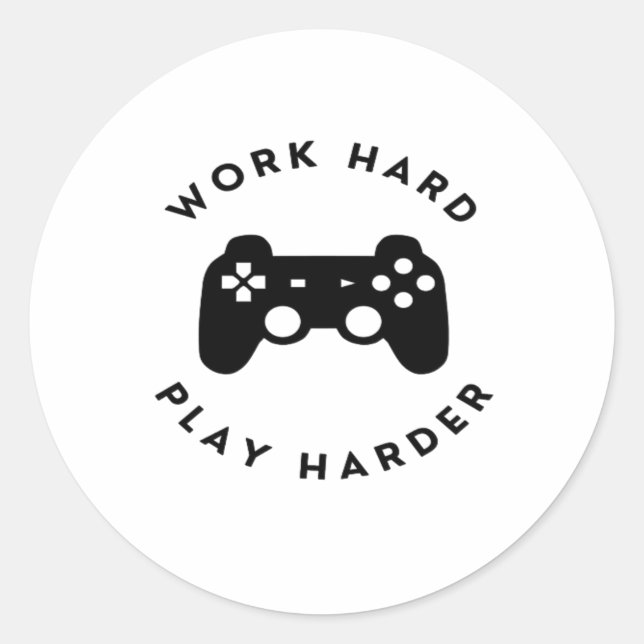 Work Hard Play So Hard Design Classic Classic Round Sticker (Front)