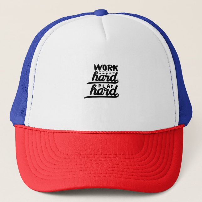 Work Hard Play So Hard Essential Trucker Hat (Front)