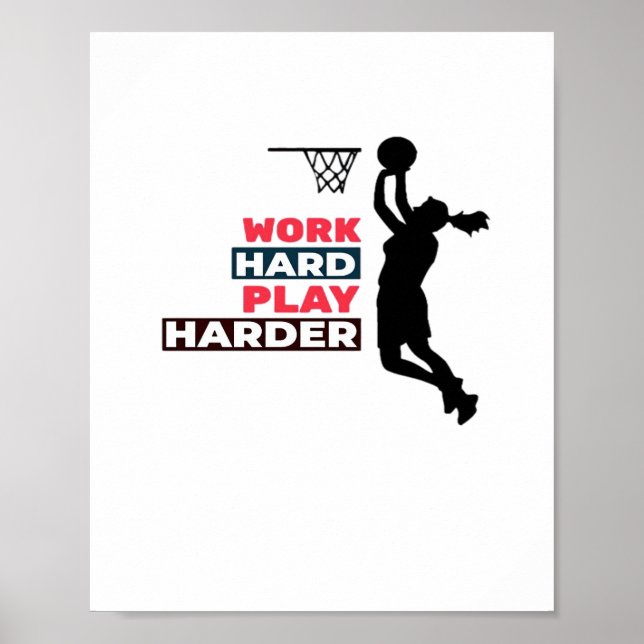 Work Hard Play So Hard Female Basketball Player Cl Poster (Front)