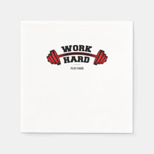 Work Hard Play So Hard for Workers Funny Napkin