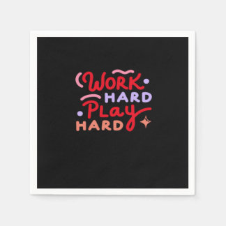 Work Hard, Play So Hard Funny Labour Day Napkin