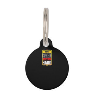 Work Hard Play So Hard Funny Trending  Pet Tag