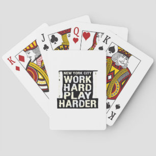 Work Hard Play So Hard- Labour Day Funny and Vinta Playing Cards