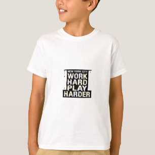 Work Hard Play So Hard- Labour Day Funny and Vinta T-Shirt