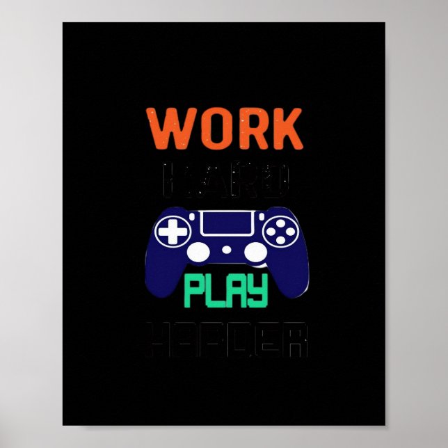 Work Hard, Play So Hard Relaxed Fit  Poster (Front)