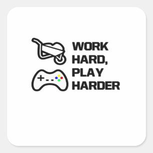 Work Hard, Play So Hard Statement Design Classic Square Sticker