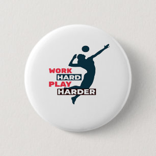Work Hard Play So Hard Volleyball Player Classic 6 Cm Round Badge
