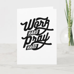 Work Hard Pray Hard Card