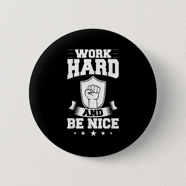Work Hard Quotes Insration Motivational Saying  6 Cm Round Badge (Front)