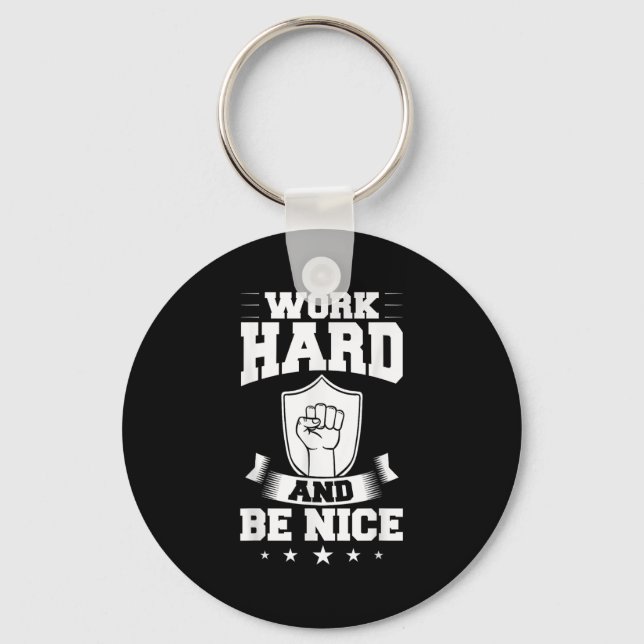 Work Hard Quotes Insration Motivational Saying  Key Ring (Front)