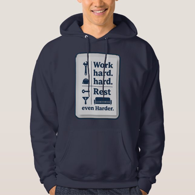 Work Hard Rest Even Harder Minimal Worker Design Hoodie (Front)