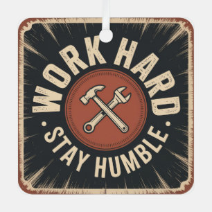 Work Hard, Stay Humble Metal Tree Decoration