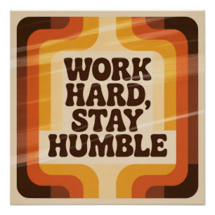 Work Hard, Stay Humble Poster