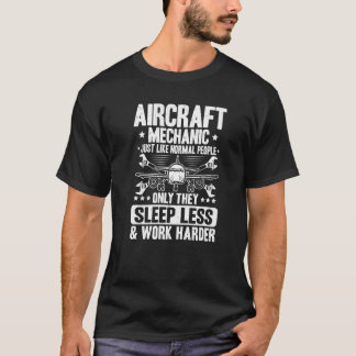 Work Harder Aircraft Mechanic   T-Shirt