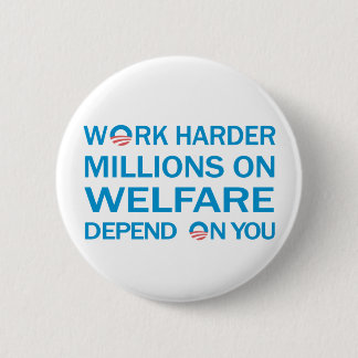 Work Harder ... Anti Obama Button