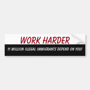 Work Harder Bumper Sticker