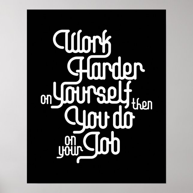 Work Harder On Yourself - Law Of Attraction Poster (Front)