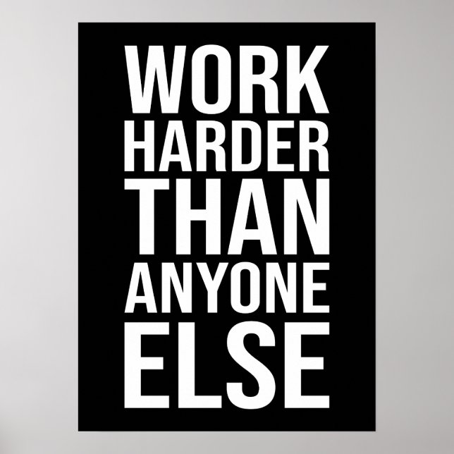 Work Harder Than Anyone Else - Success Motivation Poster (Front)