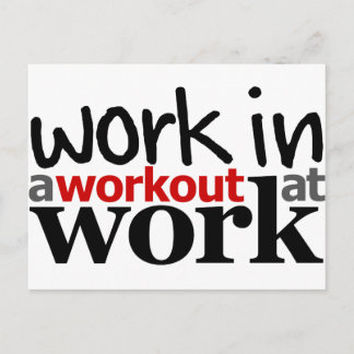 Work In A Workout At Work Postcard