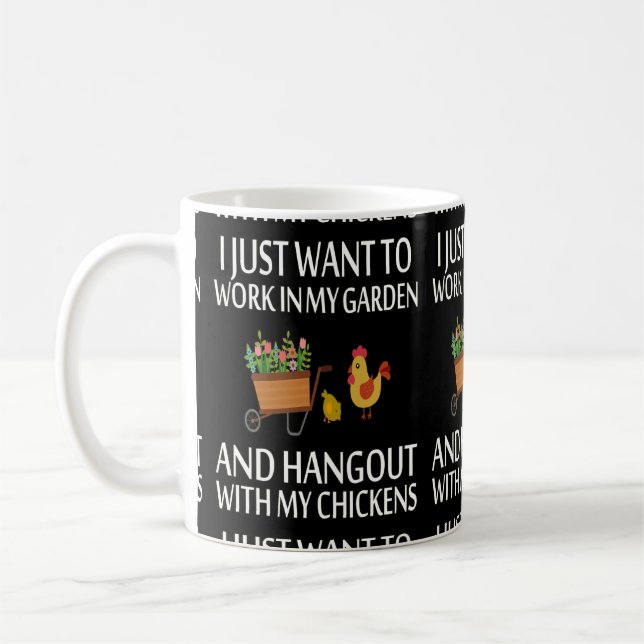 Work in Garden Hang with Chickens Coffee Mug (Left)