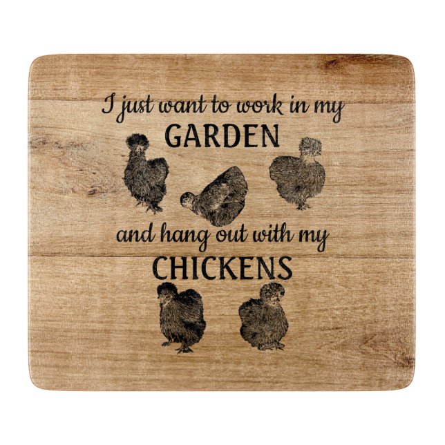 Work in Garden Hang with Chickens  Cutting Board (Front)