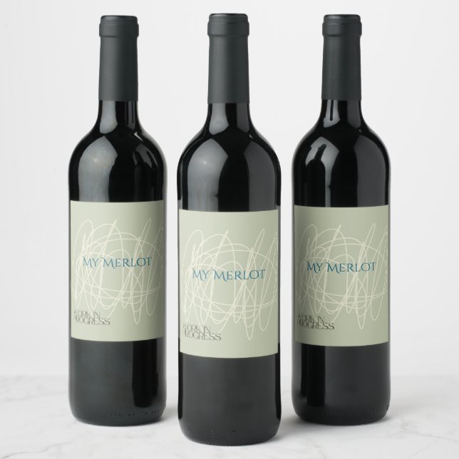 Work In Progress- Aren't we all? Wine Label (Bottles)
