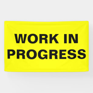 Work in Progress Banner
