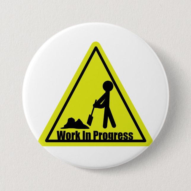 Work In Progress Button (Front)